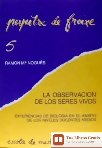 Descargar La Observación De Los Seres Vivos
