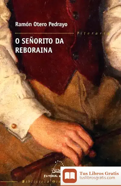 Descargar O Señorito Da Reboraina