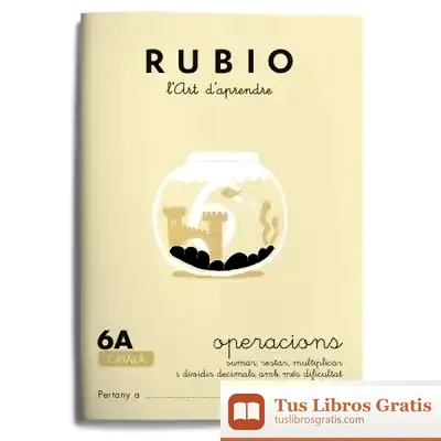Descargar Rubio, L'Art D'Aprendre. Operacions 6A