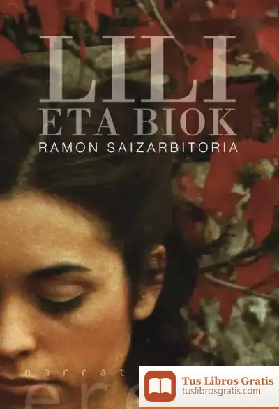 Descargar Lili Eta Biok de Ramón Saizarbitoria