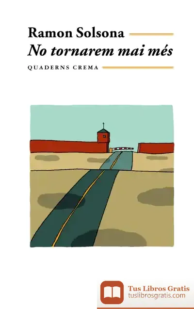 Descargar No Tornarem Mai Més de Ramon Solsona