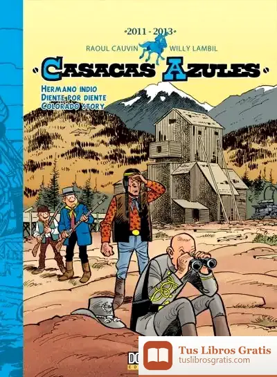 Descargar Casacas Azules 2011 - 2013 de Raôul Cauvin