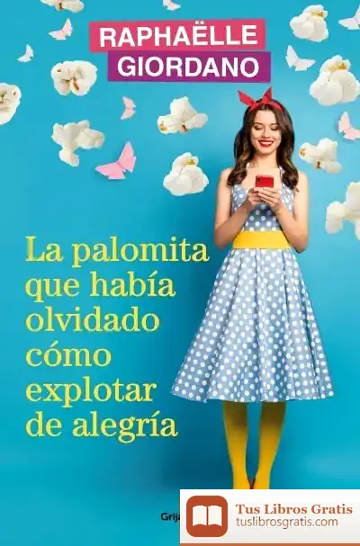 Descargar La Palomita Que Había Olvidado Cómo Explotar De Alegría