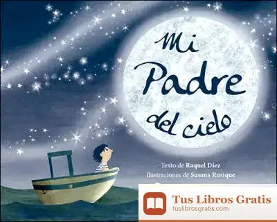 Descargar Mi Padre Del Cielo