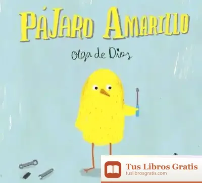 Descargar Pájaro Amarillo de Raquel Garrido