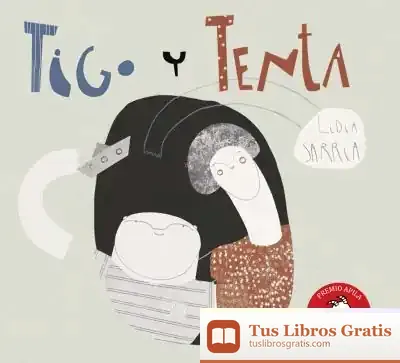 Descargar Tigo Y Tenta de Raquel Garrido