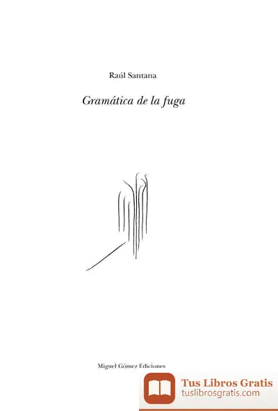 Descargar Gramatica De La Fuga de Juan B. Bergua