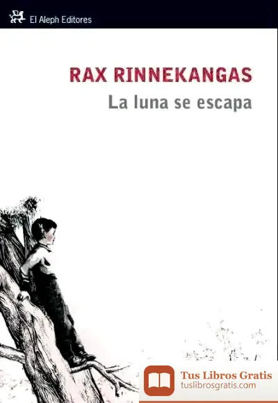 Descargar La Luna Se Escapa de Ana Alcolea