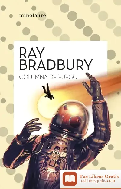 Descargar Columna De Fuego de Ray Bradbury