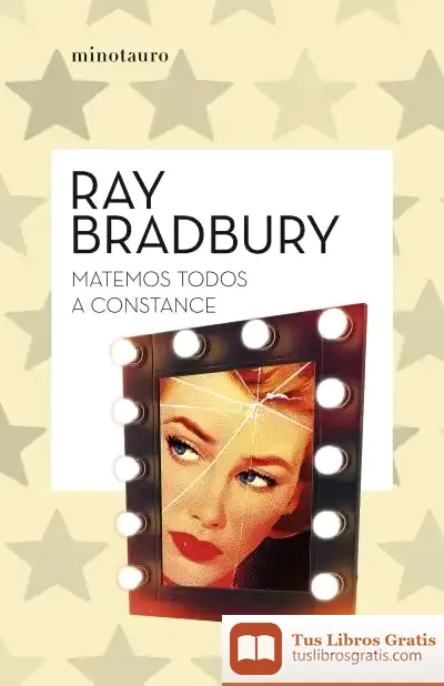 Descargar Matemos Todos A Constance de Ray Bradbury