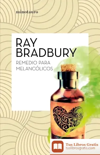 Descargar Remedio Para Melancólicos de Ray Bradbury