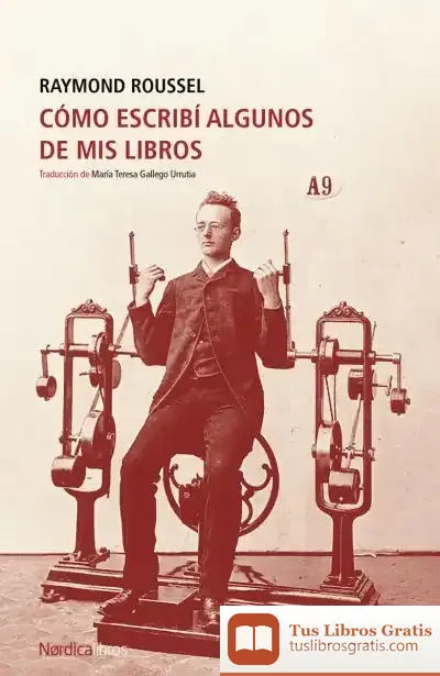 Descargar Cómo Escribí Algunos De Mis Libros