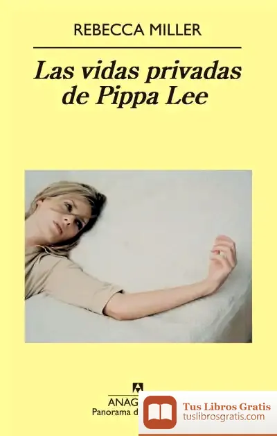Descargar Las Vidas Privadas De Pippa Lee de Manuel L. Alonso