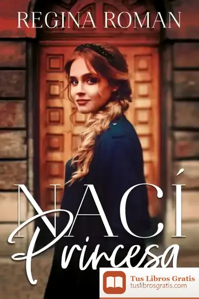 Descargar Nací Princesa