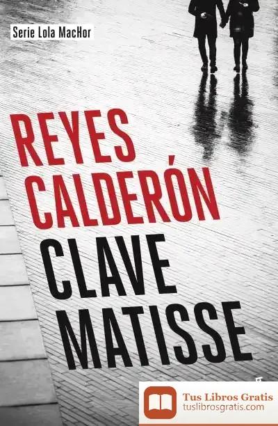 Descargar Clave Matisse de Reyes Calderón