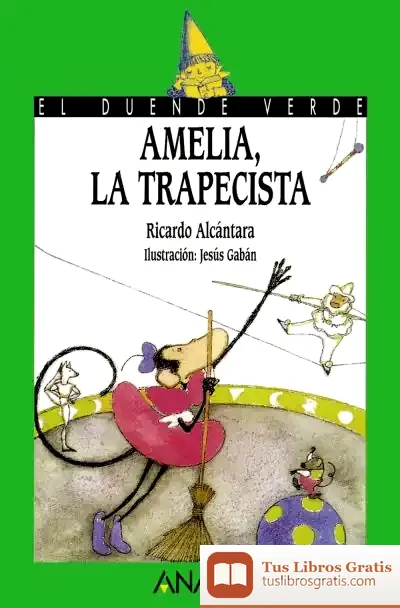Descargar 61. Amelia, La Trapecista
