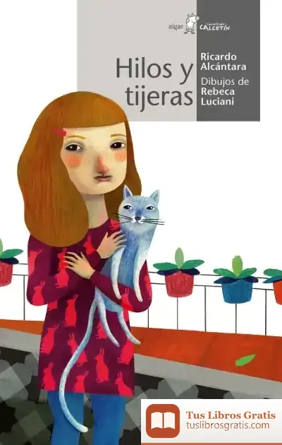 Descargar Hilos Y Tijeras de Ricardo Alcántara