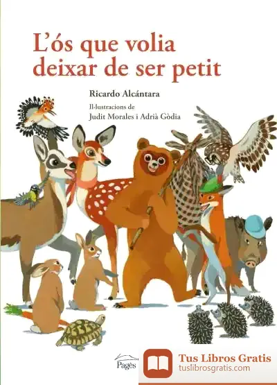 Descargar L'Ós Que Volia Deixar De Ser Petit