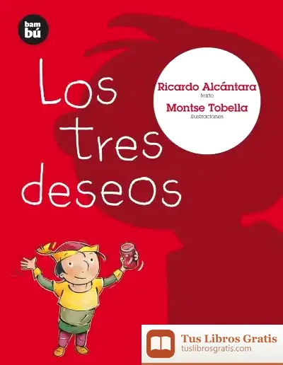 Descargar Los Tres Deseos de Ricardo Alcántara