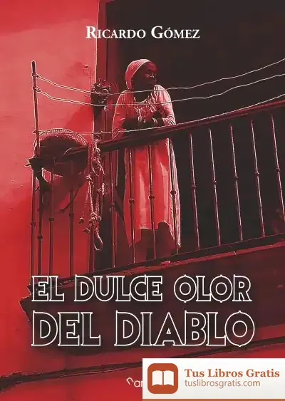 Descargar El Dulce Olor Del Diablo