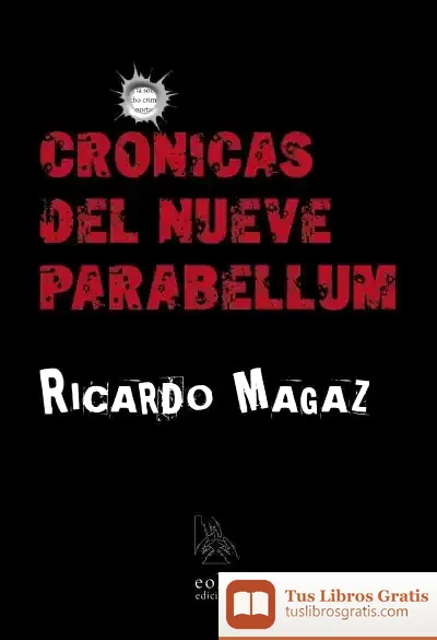Descargar Crónicas Del Nueve Parabellum