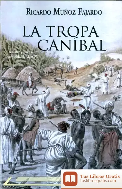 Descargar La Tropa Canibal