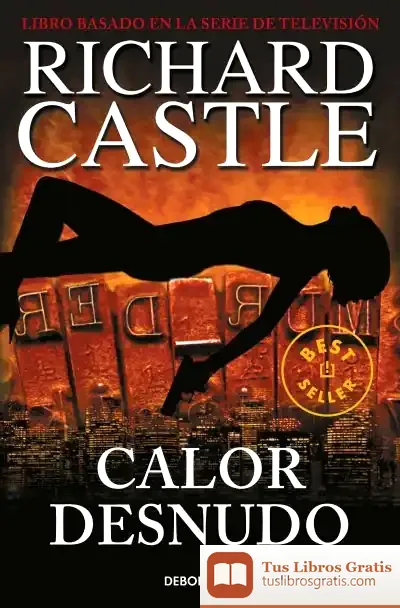 Descargar Calor Desnudo (Serie Castle 2)