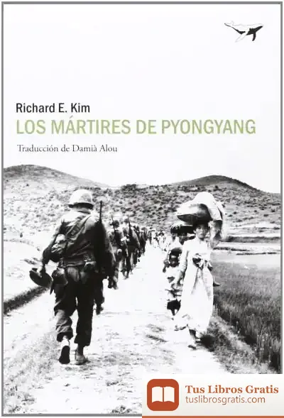 Descargar Los Mártires De Pyongyang