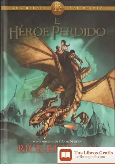 Descargar El Héroe Perdido (Los Héroes Del Olimpo 1)