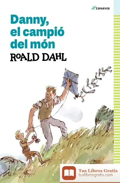 Descargar Danny Campió Del Món de Roald Dahl
