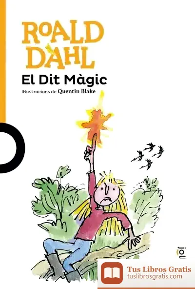 Descargar El Dit Màgit de Roald Dahl