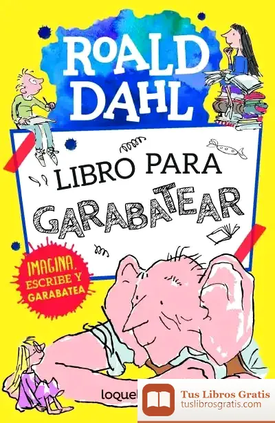 Descargar Libro Para Garabatear de Roald Dahl