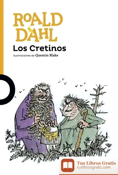 Descargar Los Cretinos de Roald Dahl