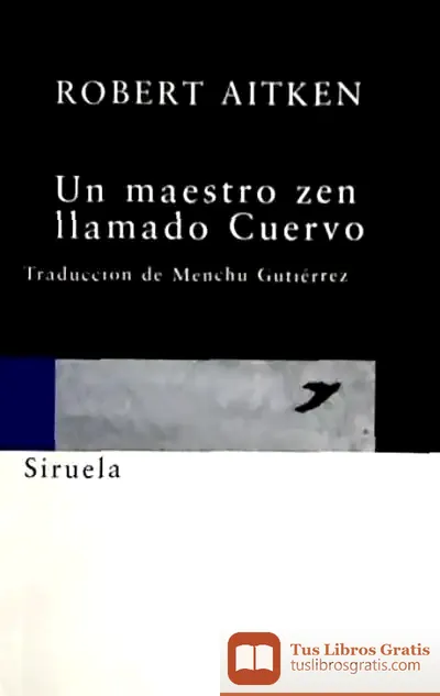 Descargar Un Maestro Zen Llamado Cuervo