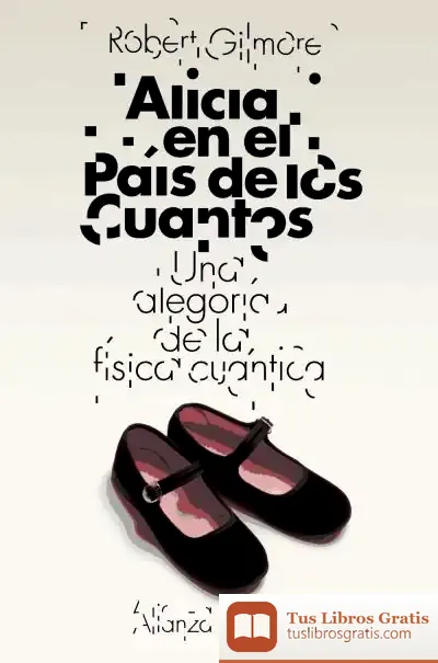 Descargar Alicia En El País De Los Cuantos de Noam Chomsky