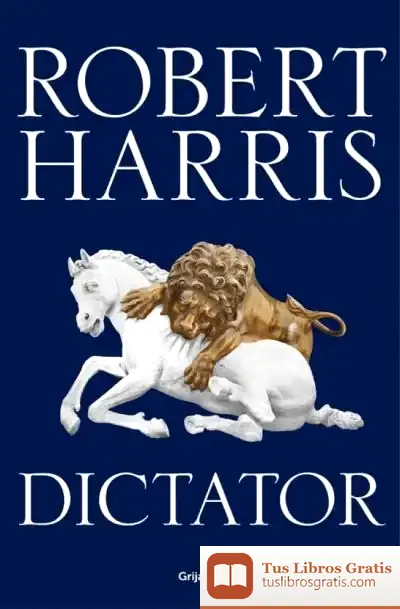 Descargar Trilogía De Cicerón 3. Dictator