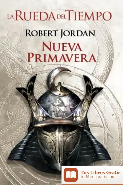 Descargar Nueva Primavera (Rueda Del Tiempo Nº 0)