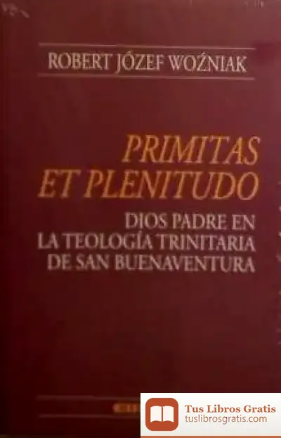 Descargar Primitas Et Plenitudo