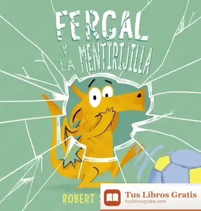 Descargar Fergal Y La Mentirijilla