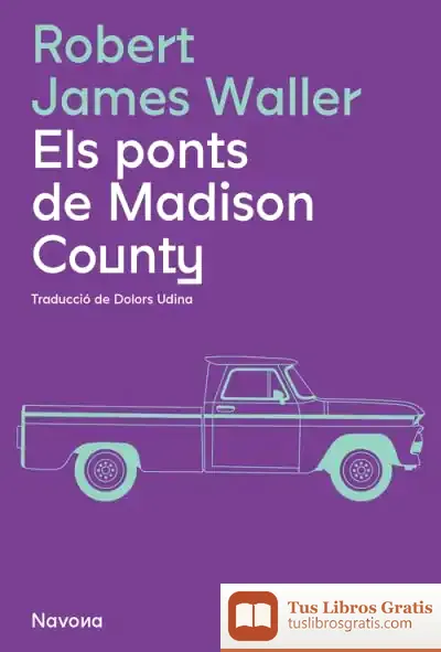 Descargar Els Ponts De Madison County de Robert Waller