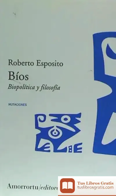 Descargar Bíos de Roberto Esposito