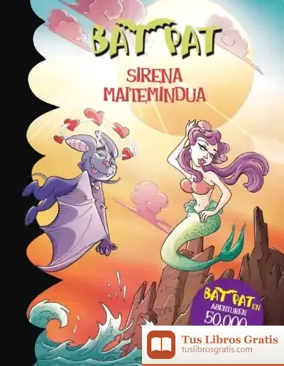 Descargar Bat Pat 40 Sirena Maitemindua de Roberto Pavanello