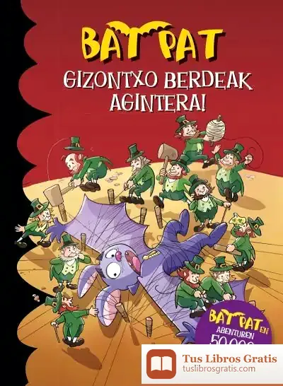Descargar Bat Pat Euskara 27 Gizontxo Berdeak Agintera !