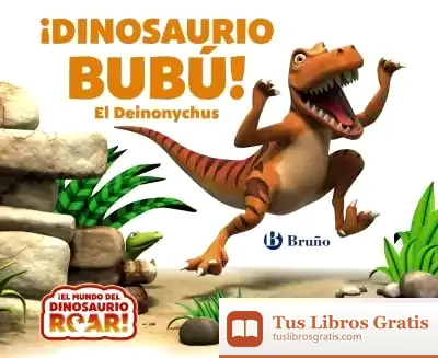 Descargar ¡Dinosaurio Bubú! El Deinonycus