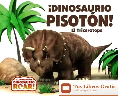 Descargar ¡Dinosaurio Pisotón! El Triceratops