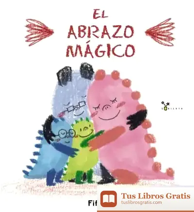 Descargar El Abrazo Mágico