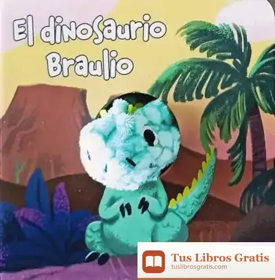 Descargar El Dinosaurio Braulio