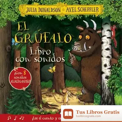 Descargar El Grúfalo. Libro Con Sonidos