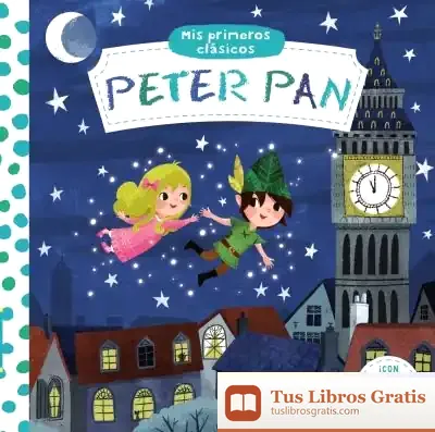 Descargar Mis Primeros Clásicos. Peter Pan