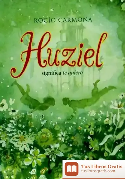 Descargar Huziel Significa Te Quiero